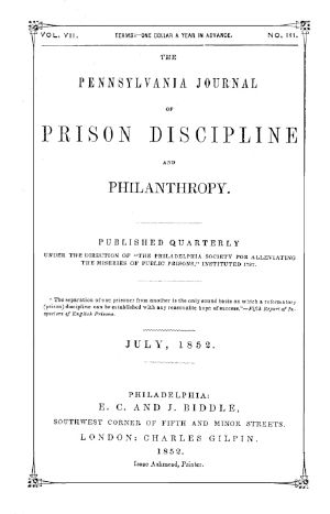 [Gutenberg 59026] • The Pennsylvania Journal of Prison Discipline and Philanthropy (Vol. VII, No. III, July 1852)